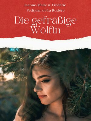 cover image of Die gefräßige Wölfin
